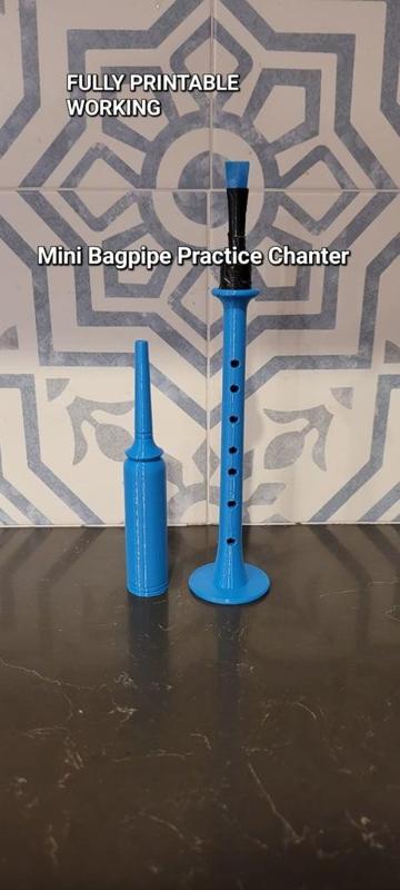 Working & Fully Printable Mini Bagpipe Practice Chanter (11in)