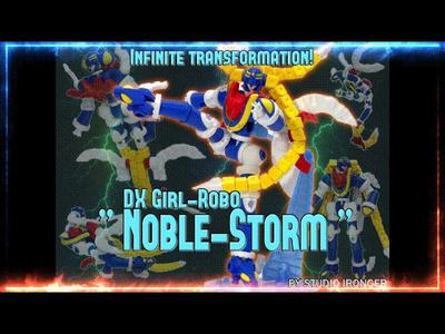 Infinite transformation!   Girl-Robo Noble Storm