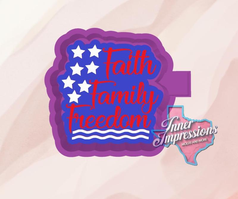 Faith Family Freedom Freshie Mold