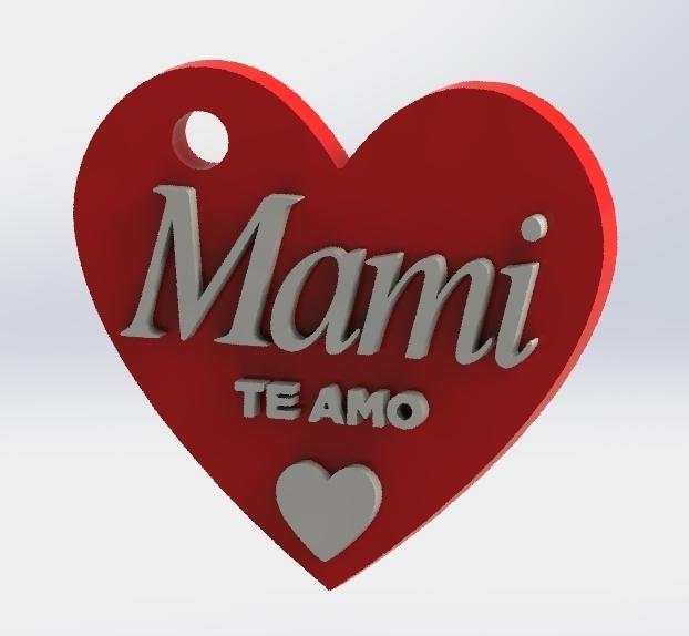 Heart keychain "Mami TE AMO" (Mommy I LOVE YOU)