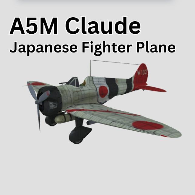 A5M Claude – Japanese Fighter Plane