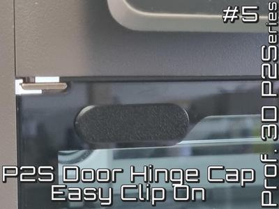 P2S Door Hinge Cap ⧸ Easy Clip On And Stay Put
