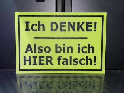 Funny sign: I think therefore...