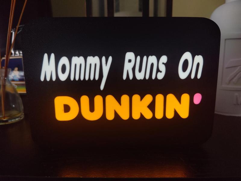 Mommy Runs on Dunkin' Interchangeable light box panel