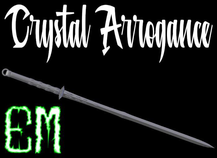 Crystal Arrogance