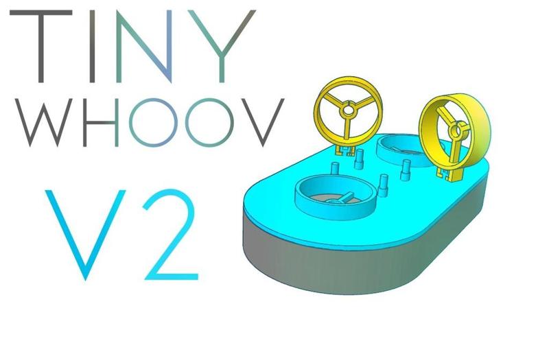 Tiny Whoop Hovercraft V2 !