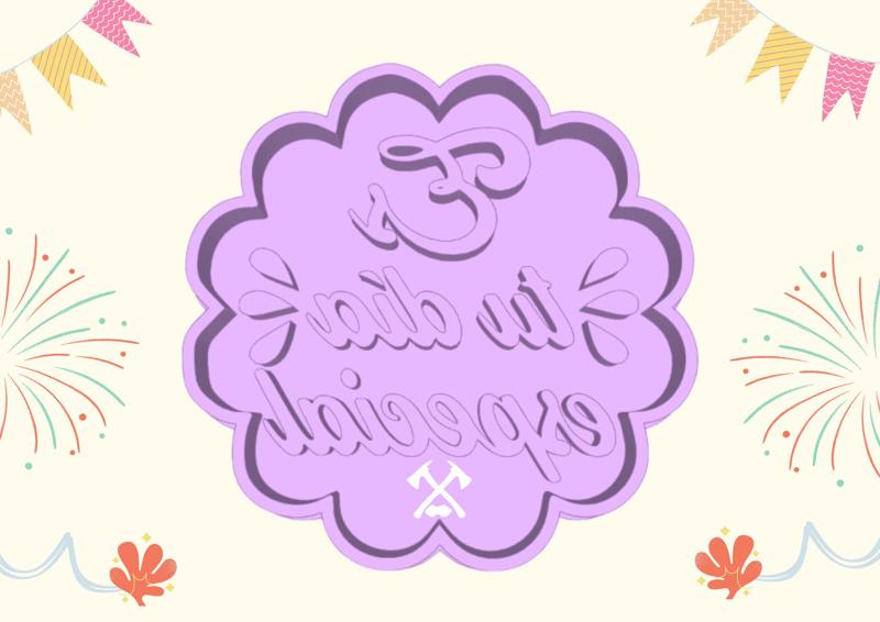 Cookie Cutter - Phrases - Celebrations - It's Your Special Day