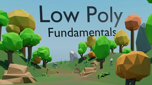 Low Poly - Environment Fundamentals