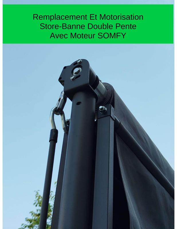 Motorisation Store Banne Double Pente Avec Moteur SOMFY - Double Slope Awning Motorization With SOMFY Motor