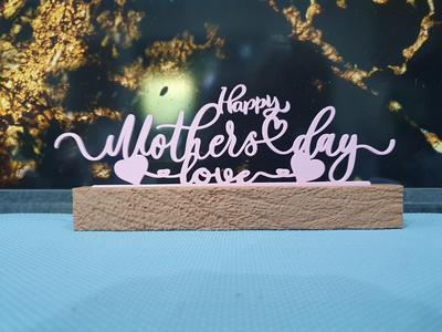 Happy Mother's Day 2025 display stand as a gift