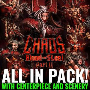 Chaos Blood and Steel Part 2 (with Centerpiece and Scenery)