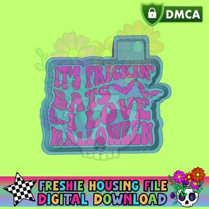 Its Frickin Bats STL Freshie Housing