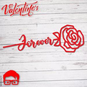 Valentines Day Flower forever quote unique gift for your loved