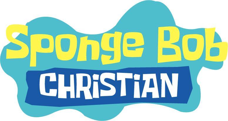 SPONGE BOB SPONGE BOB CHRISTIAN BOB SIGN