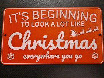 It's Beginning to look a lot like Christmas Sign