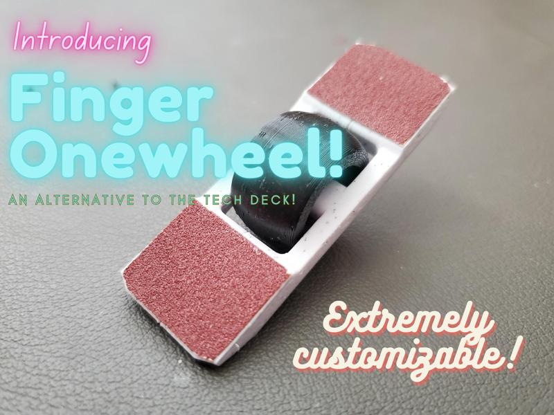 Finger Onewheel (Customizable!)