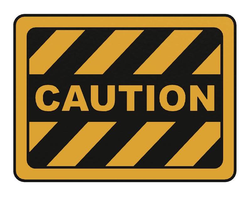 SIGN - CAUTION