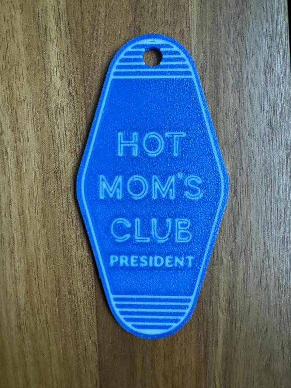 Hot Mom's Club President