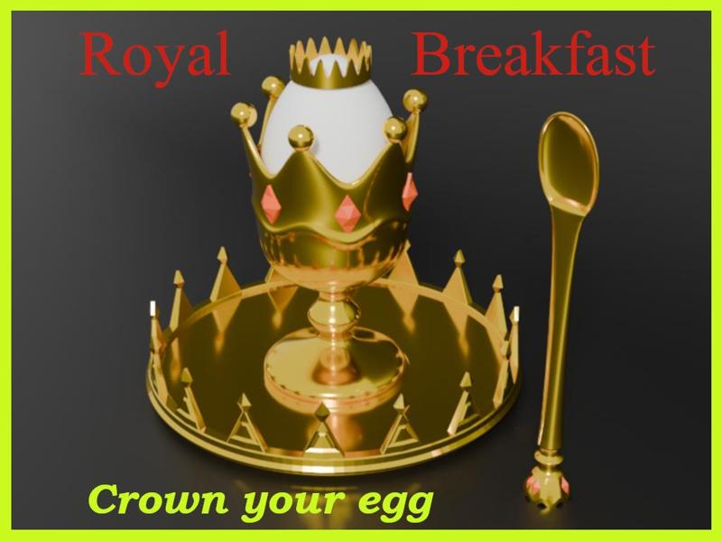 Royal Breakfast - Crown Your Egg