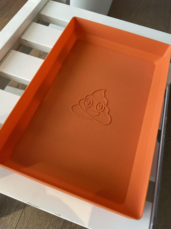 Just a Poop Tray For Your Poops