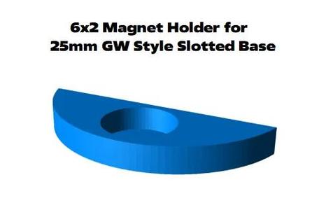 6x2 Magnet Holder for 25mm GW Slotted Base   