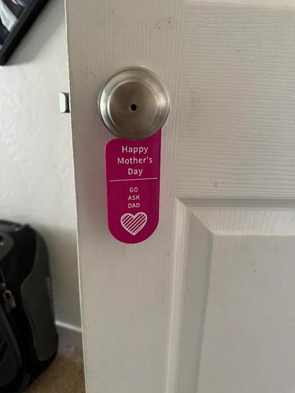 Mother's Day Door Sign, GO ASK DAD   