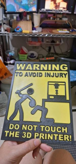 3D Printer Warning Sign