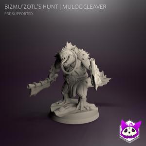 Bizmu zotl s Hunt | Muloc Cleaver