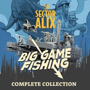 Sector AL-IX - BIG GAME FISHING COMPLETE COLLECTION