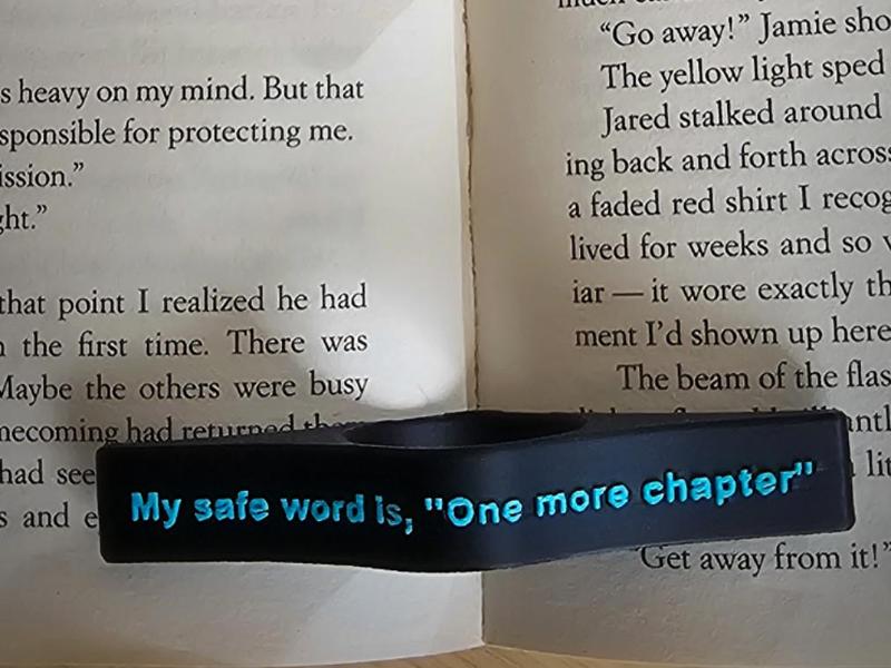 Page Holder – “My Safe Word Is ‘One More Chapter’”