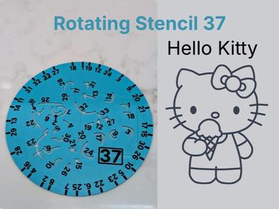Rotating Stencil 36 Hello Kitty