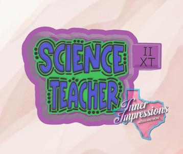 Science Teacher Freshie Mold