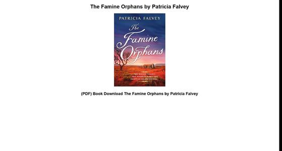 (PDF) Book Download The Famine Orphans by Patricia Falvey