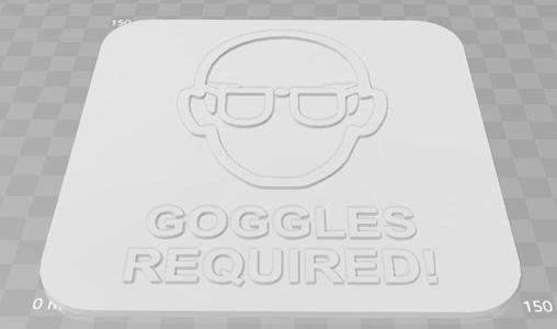 Goggles Required Signage