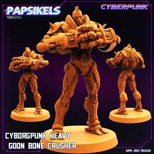 CYBORGPUNK HEAVY GOON BONE CRUSHE