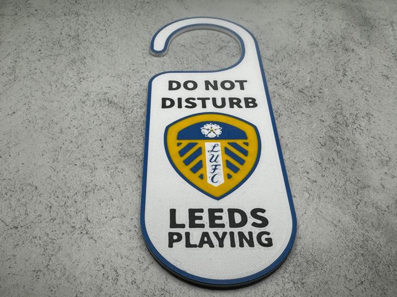 Leeds United Do not disturb sign