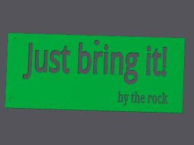 Just bring it quote