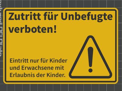 Zutritt für Unbefugte verboten! Schild