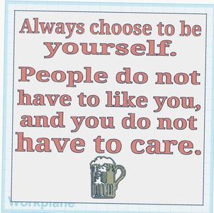 Always Be Yourself Sign