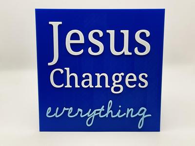 Jesus Changes Everything