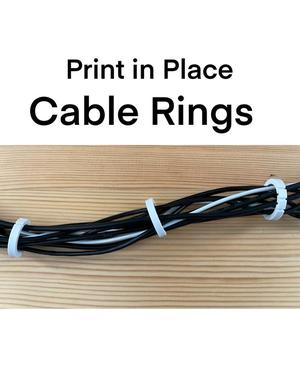 Cable Rings - Print in Place
