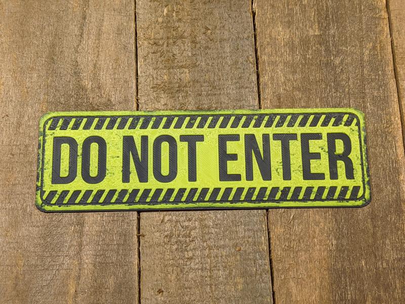 Sign #9 - Do Not Enter Sign Plate