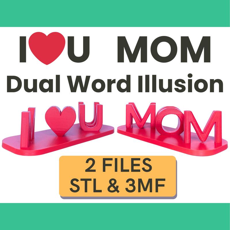 I Love Mom Two Word Illusion Mother's Day Gift, Birthday Gift For Mom