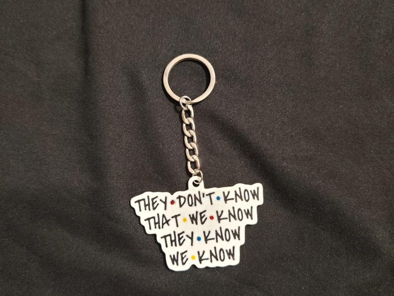 Friends - They Don't know - Keychain