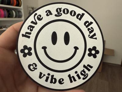 Have a good day coaster