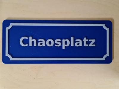 Chaosplatz Schild Sign