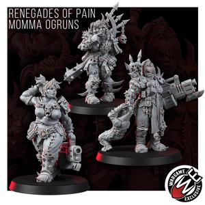 RENEGADES OF PAIN MOMMA OGRUNS