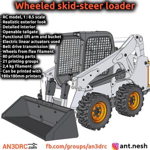 3D PRINTED RC WHEELED SKID STEER LOADER IN 1/8.5 SCALE BY AN3DRC