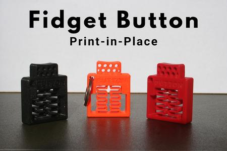 Print-in-Place Fidget Button
