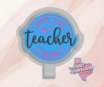 Teach Love Inspire Freshie Mold